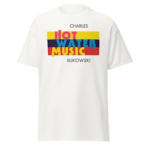 Hot Water-muziek van Charles Bukowski
