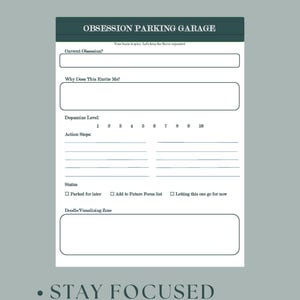 May include: A white planner page titled "Obsession Parking Garage" with sections for "Current Obsession," "Why Does This Excite Me?," and "Action Steps." The page includes a dopamine level scale and a "Doodle/Visualizing Zone." The bottom text reads "Stay Focused, Park Distractions, Celebrate Wins."