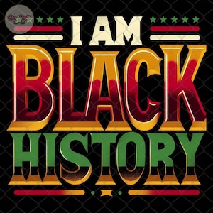 Op de afbeelding: Een grafisch ontwerp met de tekst "I AM BLACK HISTORY" in vetgedrukte, gestileerde letters. De tekst is gelaagd met de kleuren rood, geel en groen, wat doet denken aan de Pan-Afrikaanse vlag.