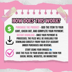 May include: A pink background with a white notepad and the text "HOW DOES THIS WORK?". The text explains the purchase process, instant download, and how to use the images for social media and marketing. Includes a green dollar sign and a download icon.