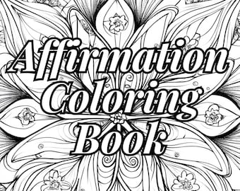 Affirmation Coloring Book Digital Downloadable Pages