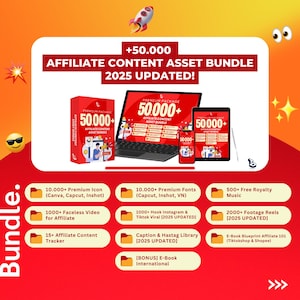 May include: A red and white graphic with the text "+50,000 Affiliate Content Asset Bundle 2025 Updated!" and images of laptops and phones displaying the text "Premium Package 50,000+ Affiliate Content Asset Bundle". Below the graphic are red folders with text describing the contents of the bundle, such as "10,000+ Premium Icon (Canva, Capcut, Inshot)", "1000+ Faceless Video for Affiliate", "15+ Affiliate Content Tracker", "10,000+ Premium Fonts (Capcut, Inshot, VN)", "1000+ Hook Instagram & Tiktok Viral [2025 UPDATED]", "Caption & Hastag Library [2025 UPDATED]", "[BONUS] E-Book International", "500+ Free Royalty Music", "2000+ Footage Reels [2025 UPDATED]", and "E-Book Blueprint Affiliate 101 (Tiktokshop & Shopee)".