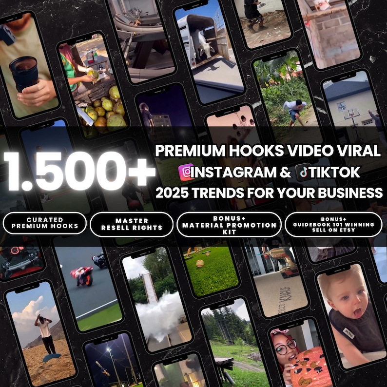 May include: A collage of video clips showcasing 1,500+ premium video hooks for Instagram and TikTok. The text "2025 Trends for Your Business" is displayed in white letters on a black background. The image includes bonus features such as a material promotion kit and a guidebook for selling on Etsy.