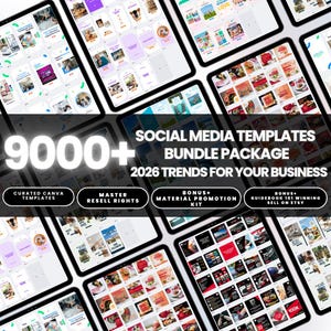 May include: A collection of tablets displaying social media templates. The image features the text "9000+ SOCIAL MEDIA TEMPLATES BUNDLE PACKAGE 2026 TRENDS FOR YOUR BUSINESS". Additional text includes "CURATED CANVA TEMPLATES", "MASTER RESELL RIGHTS", and "BONUS+ MATERIAL PROMOTION KIT".