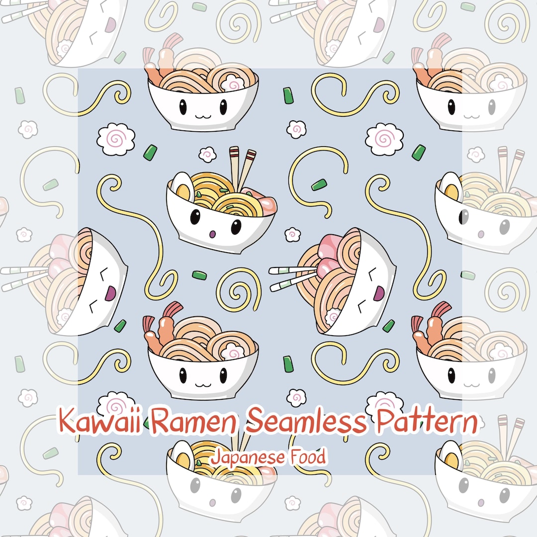 Cute Ramen Pattern Kawaii Ramen Noodles Seamless Pattern – Cute Japanese Food Print - Etsy