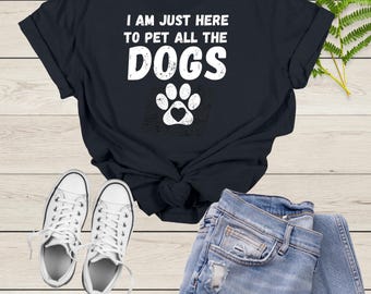 Ich will nur alle Hunde streicheln Shirt, lustiges Hundeshirt, Geschenk für Hundebesitzer T-Shirt, Hundeshirt für Frauen, Hundeliebhaber Shirt, Hundemama