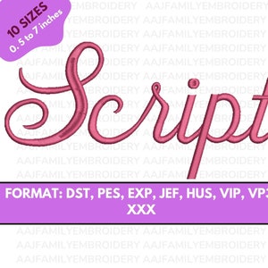 May include: Pink embroidered font design for machine embroidery, called "Script". The design is available in 10 sizes from 0.5 to 7 inches. The file formats included are DST, PES, EXP, JEF, HUS, VIP, VP3, and XXX.