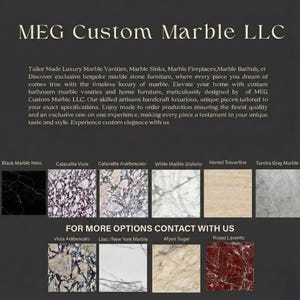 Puede incluir: Imagen promocional de MEG Custom Marble LLC, con muestras de m&aacute;rmol como Calacatta Viola y Honed Travertine. El texto destaca muebles de m&aacute;rmol a medida y servicios de dise&ntilde;o personalizado, con informaci&oacute;n de contacto.