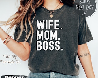Comfort Colors Wife Mom Boss-shirt: empowering T-shirt voor dames