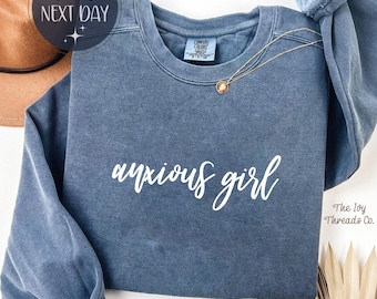 Comfort Colors Anxious Girl T-Shirt: Relatable Mental Health Tee