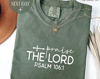 Comfort Colors Praise The Lord Shirt: Christian Bible Verse Tee