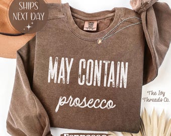 Comfort Colors® Prosecco Lover Shirt, Funny Wine Tshirt, Prosecco Sweatshirt, Brunch Outfit, Bubbly Tee, Bridal Shower Gift, Mom Gift