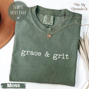 Grit And Grace Shirt, Gift For Christian, Faith Gift For Her, Christian Sweatshirt, Church Tee, Bible Study Religious , Comfort Colors Shirt