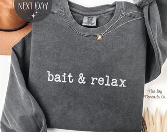 Comfort Colors Bait & Relax Fishing Sweatshirt, Gift for Fisherman