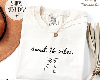 Comfort Colors Sweet 16 Vibes Shirt, 16th Birthday Party Tee