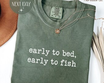 Comfort Colors Fishing T-Shirt, Early To Bed, Gift for Fisherman