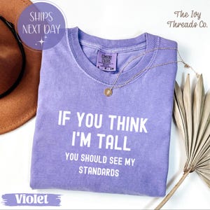 Comfort Colors® Wenn Sie denken, ich bin groß, sollten Sie meine Standards Shirt, lustiges freches T-Shirt, selbstbewusstes T-Shirt, mutige Einstellung Sweatshirt, Geschenk sehen