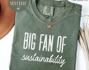 Comfort Colors Sustainability T-Shirt, Eco Friendly Gift