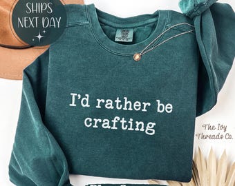 Comfort Colors Crafting Shirt and Sweatshirt for Makers, Craft Day Tee