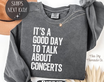 Camiseta Comfort Colors para amantes de los conciertos, camiseta con cita sobre eventos musicales.