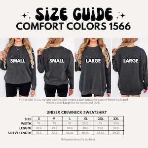 Peut inclure: Guide des tailles pour les sweatshirts unisexes Comfort Colors 1566. L'image montre des mod&egrave;les portant des tailles Small et Large. Les mesures sont fournies en pouces pour la largeur, la longueur et la longueur des manches, de S &agrave; 3XL.