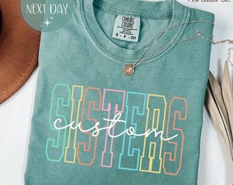 Benutzerdefinierte Schwestern Komfort Farben T-Shirt, personalisierte Schwester Geschenk