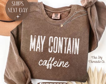Camiseta para amantes de la cafeína Comfort Colors®, divertida camiseta de café, regalo para ella, regalo de cumpleaños, sudadera con café, camiseta de barista, regalo para mamá