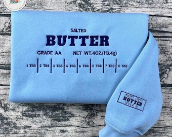 Butter Shirt, Funny Baking Shirt, Salted Butter Embroidered shirt, Baker Gift, Butter Lover Shirt, Stick of Butter Shirt, Meme Shirt Retro