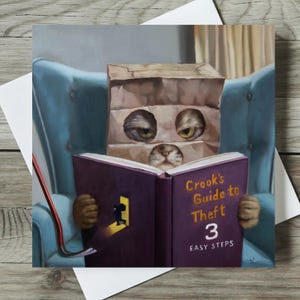 Carte de chat humoristique, carte d'anniversaire de chat illustrée, carte d'artiste drôle de chat, carte d'art de chat lunatique - cambrioleur de chat - art de Lucia Heffernan