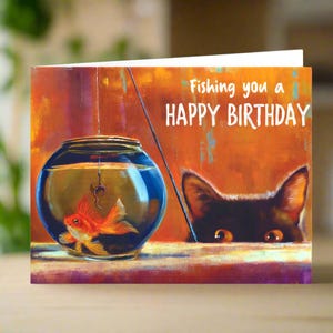 Biglietto di auguri di compleanno con gatto divertente – Ti auguro un buon compleanno – Arte carina e divertente con gatti e pesci rossi – Biglietto di auguri unico per gli amanti dei gatti