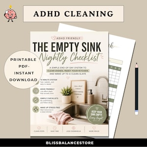 Op de afbeelding: Een afdrukbare PDF met de titel "The Empty Sink Nightly Checklist" met de tekst "ADHD Cleaning". De checklist belooft een eenvoudig end-of-day systeem om af te wassen, de keuken te resetten en wakker te worden met een schone lei. Een potlood en een checklist zijn ook zichtbaar.