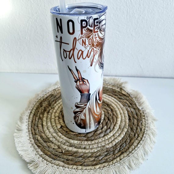 Drinking cup | Nope Not Today stainless steel tumbler | Insulated coffee mug for on the go | Personalized travel mug with straw