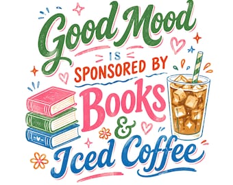 Iced Coffee Books PNG Mental Health Retro Booktok Reader Graphic Cozy Cafe Lover Sublimation File Bookish Summer Shirt Design Bookcore