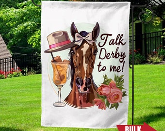 Derby Vibes Garden Flag/Go Baby Go Garden Flag/Kentucky Derby Flag/Talk Derby To Me/2024 Derby Flag/Derby Hot/Derby Vibes Flag OGRR38