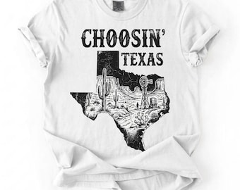 Comfort Colors® Choosin 'Texas T-Shirt, Westliche Wüstenlandschaft T-Shirt