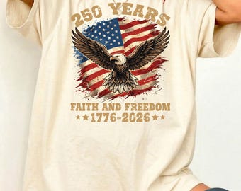 Glaube Freiheit Adler Kreuz T-Shirt, Shirt zum 250-jährigen Jubiläum