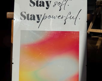 Stay Soft Stay Powerful Print | Boho Zen Wall Art (Digital Download)