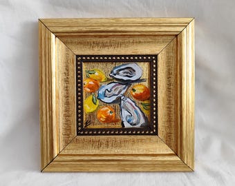 Original Oyster and Tangerine Oil Painting – Small Framed Artwork for Dining Decor,Rustic Miniature Still Life Art,oyster painting