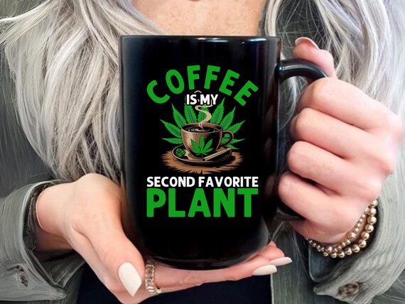 Funny Cannabis Coffee Cup Weed Lover Gift Stoner Humor Mug 420 Coffee Mug  Funny Stoner Coffee Cup Weed Humor Mug Cannabis Gift Mug Marijuana - Etsy