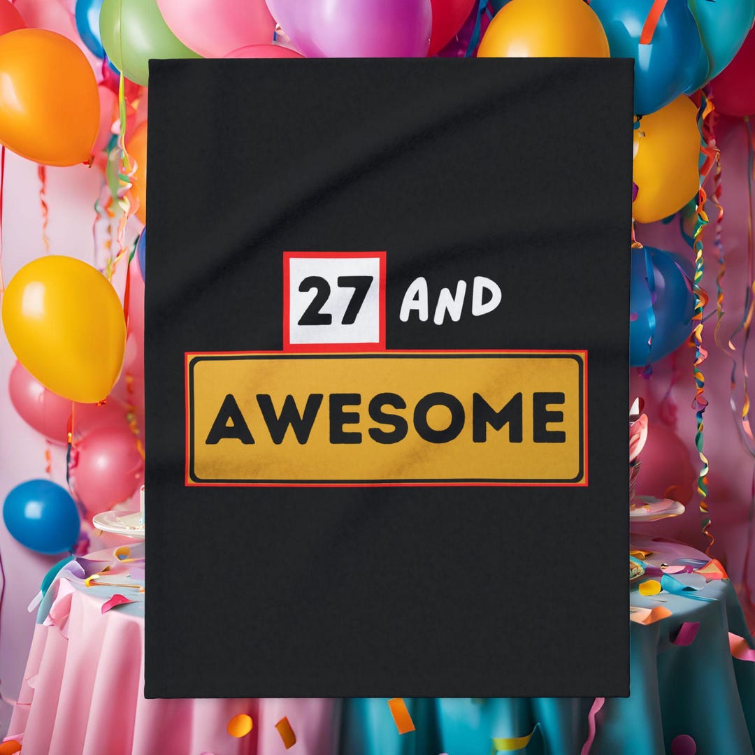 27 and Awesome Blanket - 27th Birthday Gift for Her, for Him - Etsy