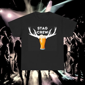 Stag Crew T shirt. Men's tshirt for Stag Do, engagement outfit, husband to be, Wedding Bachelor Party