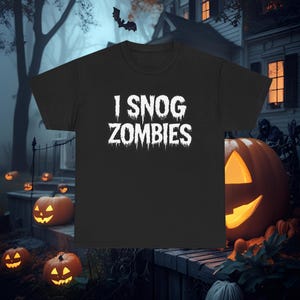 I Snog Zombies Halloween T-Shirt | Funny Zombie Shirt | Spooky Shirt for Horror Lovers & Halloween Fans