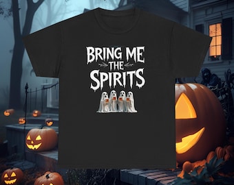 Bring Me The Spirits Halloween T-Shirt | Funny Ghosts, Spooky Season