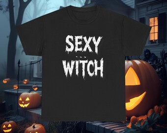 Sexy Witch T-Shirt | Flirty Halloween Shirt | Witchy Fall Tee | Spooky Cute Top | Funny Witch Costume | Halloween Party Shirt