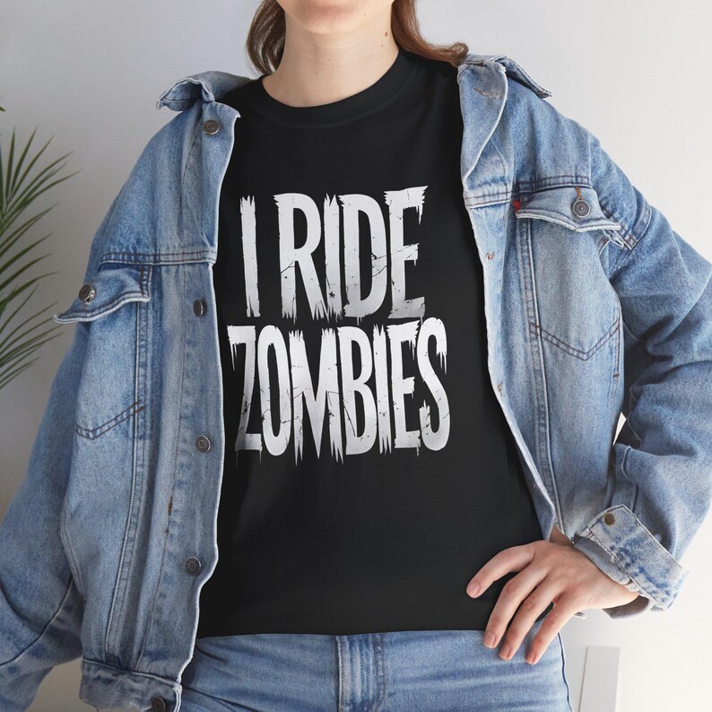 I Ride Zombies Halloween T-Shirt | Funny & Spooky Graphic Tee | Zombie Lover Halloween Shirt image 7