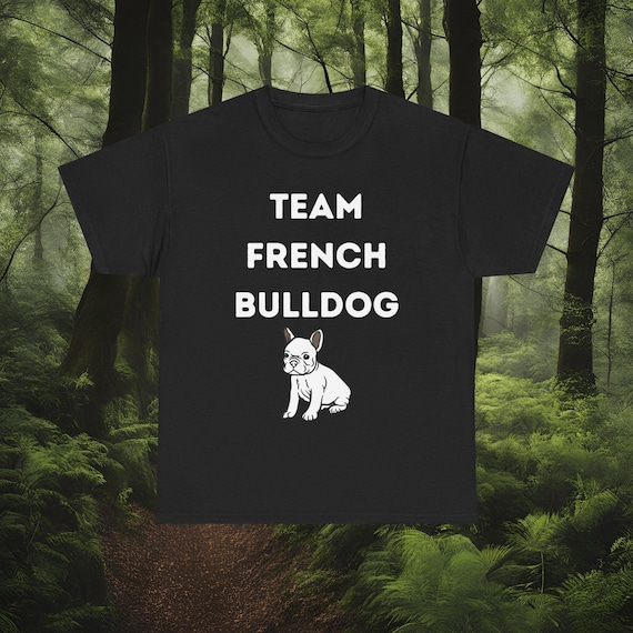 チームフレンチブルドッグシャツ。愛犬家のためのキュートな