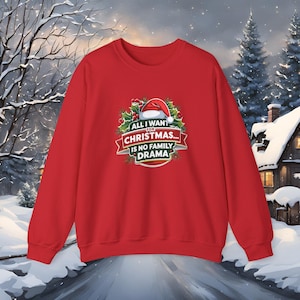 Funny Christmas Jumper No Family Drama | Unisex Festive Sweatshirt UK | Sarcastic Xmas Gift for Her Him | Cosy Holiday Jumper