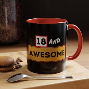 18 and Awesome mug - 18th birthday gift for her, for him