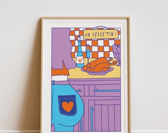 May include: A framed art print featuring a cartoon illustration of a person in a kitchen. The person is wearing blue jeans with a heart-shaped pocket. A roasted chicken, wine bottle, and the text "UN FESSE'TIN!" are visible.