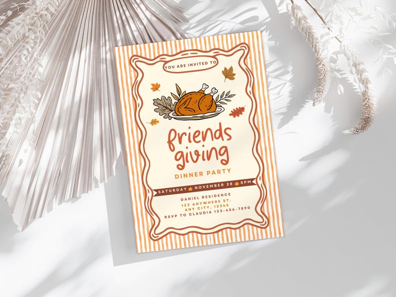 May include: A rectangular invitation card with a cream background and orange accents. The card features the text "Friends Giving Dinner Party" with an illustration of a roasted turkey. The invitation includes the date, time, and location.
